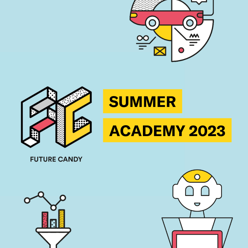 FUTURE CANDY SUMMER ACADEMY 2023 FUTURE CANDY Die Agentur für